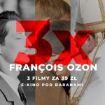 3 x François Ozon w E-Kinie Pod Baranami