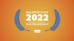 Najlepsze filmy 2022 wedug widzw Kina Pod Baranami