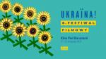 Ukraina! 8. Festiwal Filmowy