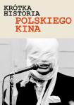 Krtka historia polskiego kina, cz. II: Rce do gry