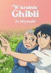 W krainie Ghibli: 3x Miyazaki - nocny maraton filmowy