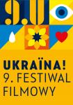 Ukraina! 9. Festiwal Filmowy