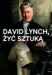 Tribute to David Lynch: David Lynch, y sztuk